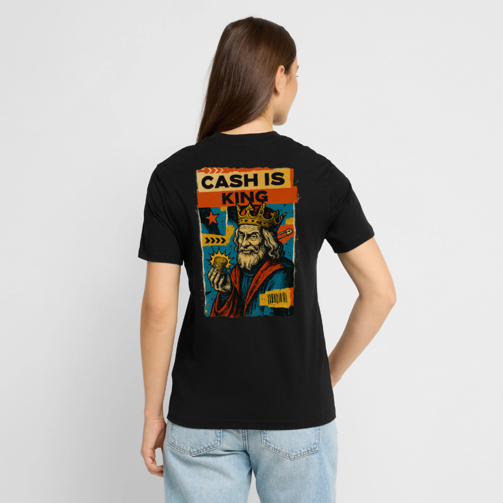 Cash is King - Cotton Unisex Tshirt - black