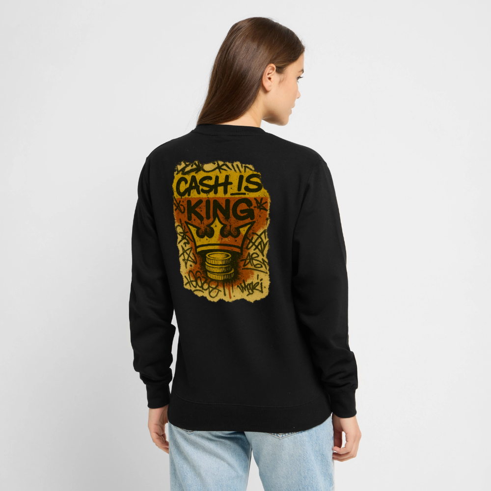 Cash is King - Unisex Organic Sweatshirt  (Graffiti Version) - black