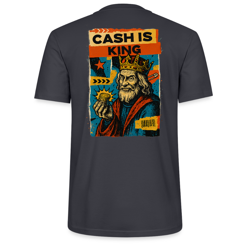 Cash is King - Cotton Unisex Tshirt - India Ink Grey