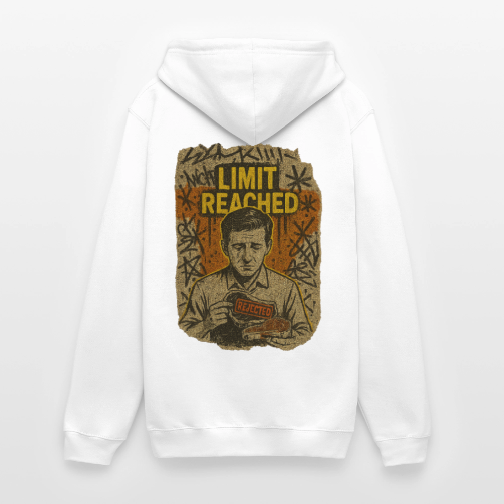 Limit Reached - Cotton Unisex Hoodie - white