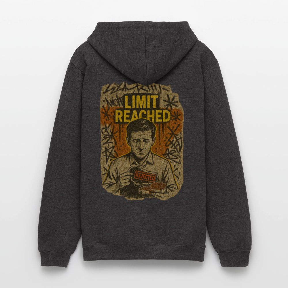 Limit Reached - Cotton Unisex Hoodie - charcoal grey