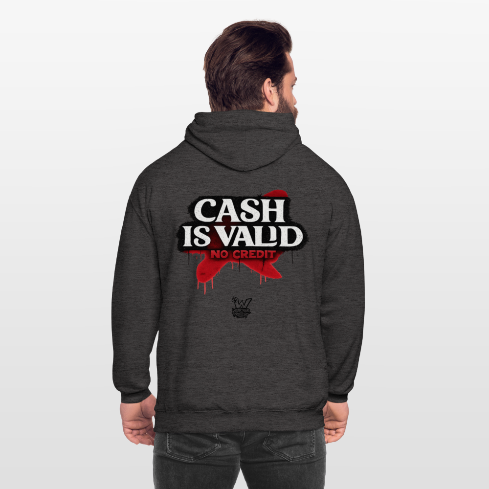 Cash is Valid - Cotton Unisex Hoodie - charcoal grey