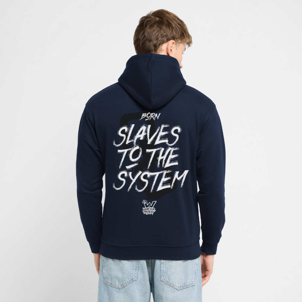 Born a Slave - Cotton Unisex Hoodie - navy