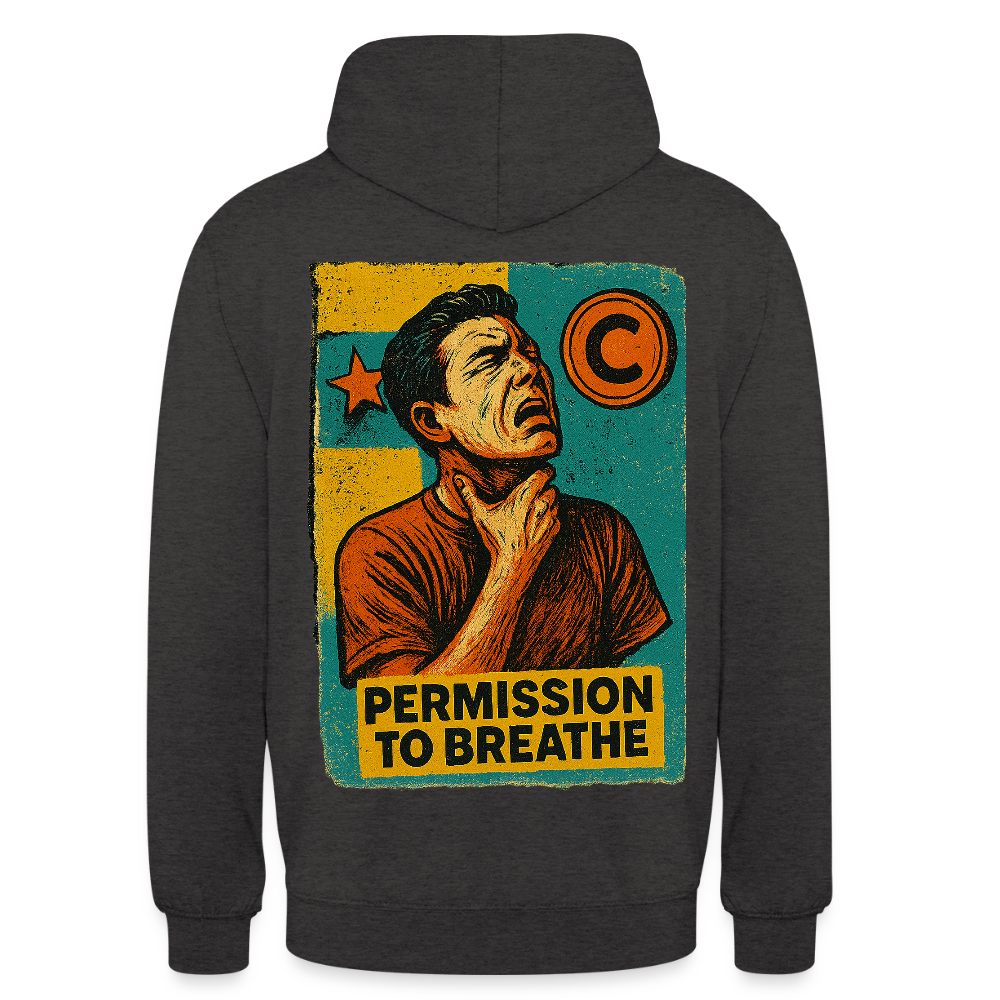 Permission to Breathe - Cotton Unisex Hoodie - charcoal grey