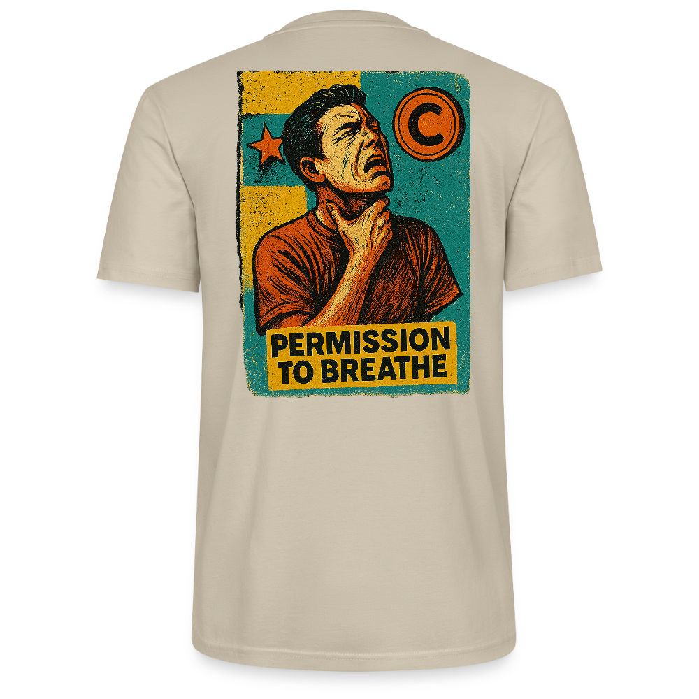 Permission to Breathe - Cotton Unisex Tshirt - beige