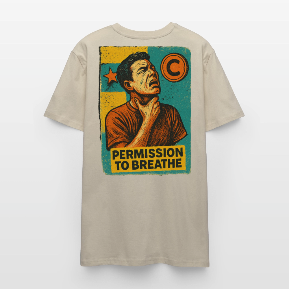 Permission to Breathe - Cotton Unisex Tshirt - beige